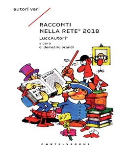 "Racconti nella Rete": presentazione dell'antologia del premio letterario alla Libreria IBS+Libraccio di Firenze